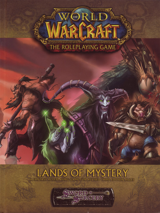 World of Warcraft RPG : Lands of Mystery.