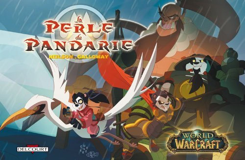 Comic World of Warcraft: La Perle de Pandarie.