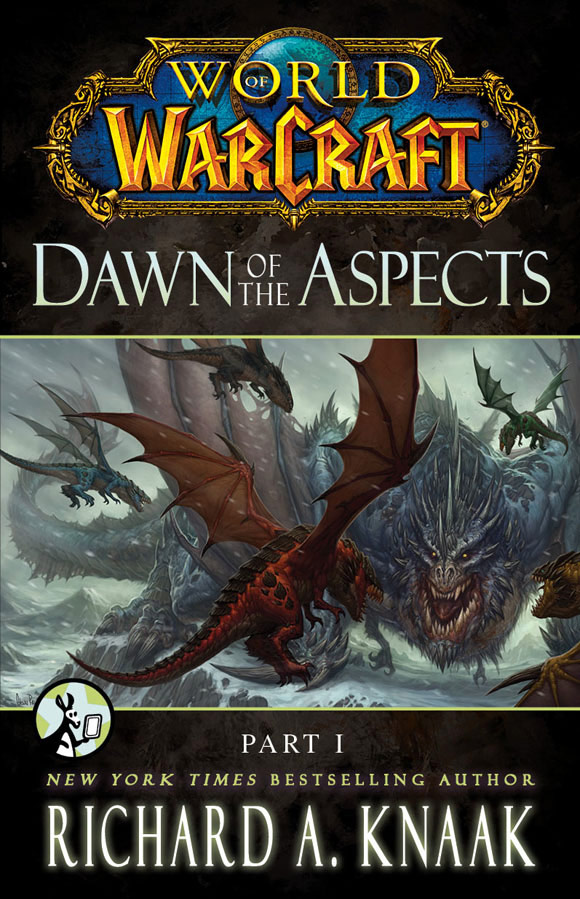 World of Warcraft: Dawn of the Aspects, roman écrit par Richard A. Knaak.
